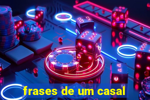 frases de um casal